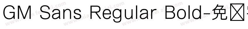 GM Sans Regular Bold字体转换